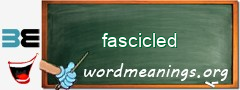 WordMeaning blackboard for fascicled